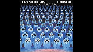 JM Jarre  Equinoxe extended [upl. by Vashtee]