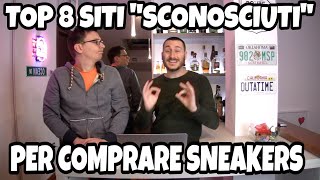 MIGLIORI 8 SITI quotSCONOSCIUTIquot PER COMPRARE SNEAKERS [upl. by Nottnerb7]