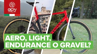 Quale bici scegliere aero light endurance o gravel [upl. by Halle984]