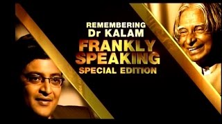 Frankly Speaking with Dr APJ Abdul Kalam  Full Episode  Exclusive [upl. by Asiel]