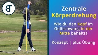 Golfschwung  Zentrale Körperdrehung verstehen und üben [upl. by Bj]