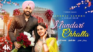 Mundari Chhalla Official Video  Jugraj Sandhu  Latest Punjabi Songs 2023  TSeries [upl. by Karsten688]