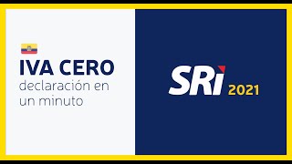 CÓMO DECLARAR EL IVA EN CERO  SRI ECUADOR 2024 🔥📃🕑 [upl. by Waligore]