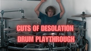 Cuts of Desolation  Drum Playthrough [upl. by Marrilee]