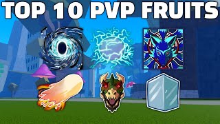 TOP 10 Fruits You NEED To USE in Blox Fruits PVP [upl. by Orsa]