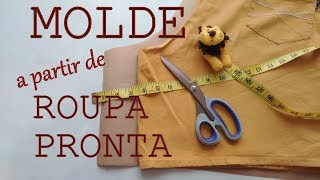 COMO FAZER MOLDE A PARTIR DE ROUPA PRONTABermuda de elástico sem costura lateralParte 1 [upl. by Naujal]