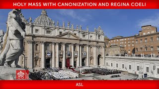 May 15 2022 Holy Mass with Canonization and Regina Coeli  Pope Francis  ASL [upl. by Barvick]