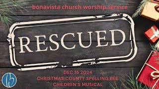 Bonavista Church Livestream  December 15 2024 [upl. by Eeliah]