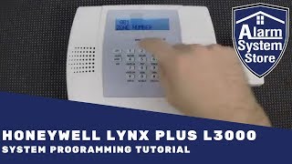 Honeywell Lynx Plus L3000 System Programming Tutorial  How do you set it up [upl. by Laamaj]