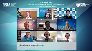 RSIS Webinar on quotNuclear Security Governance in the AsiaPacific Pathways to Cooperationquot [upl. by Oicinoid]