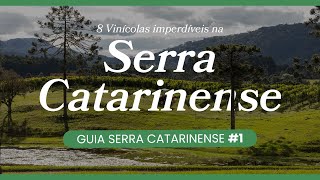 8 vinícolas imperdíveis em Santa Catarina  Wine Trip Serra Catarinense  EP 1 [upl. by Fitzsimmons]