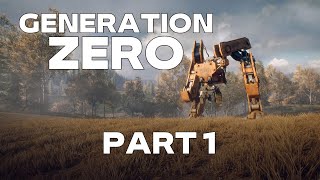 THERE WILL BE NOTHING LEFT OF THIS WORLD The Harvest Has Begun  Generation Zero Gameplay [upl. by Nur]