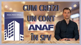 TUTORIAL creare cont ANAF în spațiul privat virtual SPV [upl. by Angelique313]