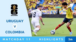 Uruguay v Colombia  Highlights  FIFA World Cup 26™ CONMEBOL Qualifiers 2024 [upl. by Armillas566]