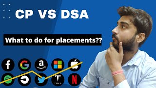 CP vs DSA  What to do for placements [upl. by Eek]