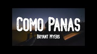 Bryant Myers  Como Panas Letra [upl. by Stutman989]