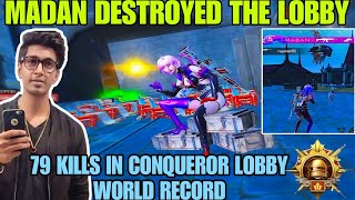 Madan Destroyed The Conqueror Lobby  Madan Solo Kills 59 Kills  Team Kills 79 World Record madan [upl. by Roscoe]