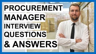 PROCUREMENT MANAGER Interview Questions And Answers Procurement Officer Job Interview Tips [upl. by Eiramanad]