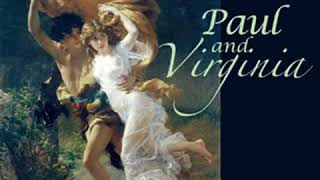 Paul and Virginia by JacquesHenri Bernardin de SAINTPIERRE  Full Audio Book [upl. by Nanahs33]