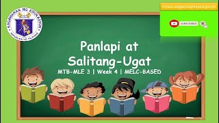 MTB MLE 3  PANLAPI AT SALITANGUGAT  MODULE WEEK 4  MELCBASED [upl. by Bobker550]