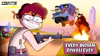 Every Indian Diwali Ever  Free Fire MAX Edition  NOTYOURTYPE [upl. by Catharine668]