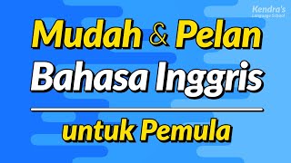 Mudah amp Pelan Latihan Percakapan Bahasa Inggris untuk Pemula [upl. by Stoneman]