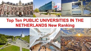 Best Public Universities in Netherlands New Ranking  University Of Amsterdam Ranking [upl. by Onitsuaf879]