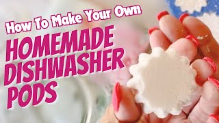 How To Make Your Own Dishwasher Pods [upl. by Giovanna]