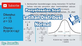 PENYELESAIAN SOAL LATIHAN DISTRIBUSI NORMAL OLEH JUMALIA [upl. by Radek257]