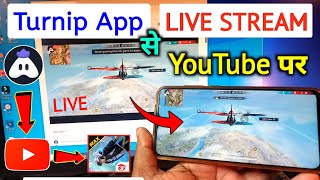 Turnip App Se Live Stream Kaise Kare 2023  How to Live Stream on YouTube From Turnip App [upl. by Carman]