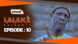 LALAKÉ  Saison 1  Episode 10 VOSTFR [upl. by Ozzie156]