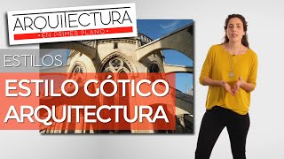 ESTILO GÓTICO  Informe sobre ARQUITECTURA GÓTICA  ARQUITECTURA Y ESTILOS [upl. by Enneirdna]