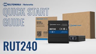 RUT240 Industrial Cellular Router Quick Start Guide  Teltonika Networks [upl. by Aret544]