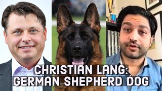 Christian Lang amp Abhai Kaul Total German Shepherd Podcast [upl. by Zavala]