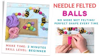 Needle Felting For Beginners  easy felted balls in just 3 minutes [upl. by Willett954]