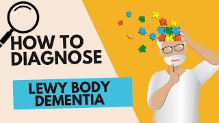 How to Diagnose Lewy Body Dementia [upl. by Rowan]