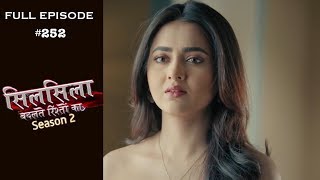 Silsila Badalte Rishton Ka  21st May 2019  सिलसिला बदलते रिश्तों का  Full Episode [upl. by Dalt]