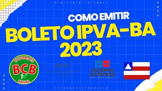 COMO EMITIR E PAGAR O IPVA DA BAHIA 2023 MULTAS E TABELA DO LICENCIAMENTO grt grd ipva2023 [upl. by Reldnahc948]