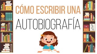 Cómo escribir una autobiografía [upl. by Nwahsauq]