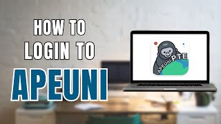 How to Login to APEUni [upl. by Aremihc]