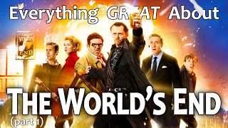 Everything GREAT About The Worlds End Part 1 [upl. by Leahplar]