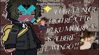 ˚˖𓍢ִ໋🦩˚ Aldera Junior high react to izukus future as flamingo   ୭ ˚ ᵎᵎ FULL VERSION [upl. by La]