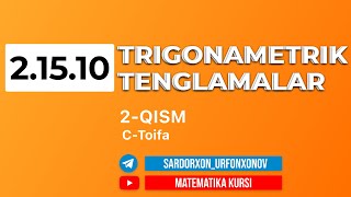 80Dars 21510 Trigonometrik Tenglamalar 2QISM C  Toifa [upl. by Ecidnacal]