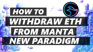 How to WithdrawUnstake ETH from Manta New Paradigm [upl. by Ddal298]