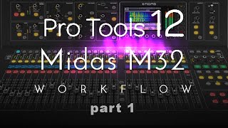 Pro Tools  Midas M32 Workflow  Printing Mixing to a 2 Track Master coming out the Midas M32 [upl. by Corina915]