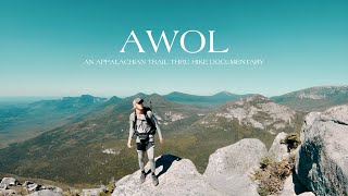 AWOL  An Appalachian Trail Thru Hike Documentary [upl. by Bank864]