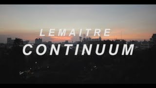 Lemaitre  Continuum Full Track [upl. by Noit692]