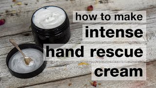 How to Make DIY Intense Hand Rescue Cream [upl. by Norehs]