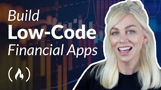 LowCode Tutorial – Build 3 Financial Apps Full Course [upl. by Estey972]