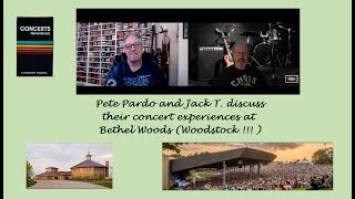 Concerts Remembered  Ep 4  Pete Pardo and I discuss our Bethel Woods concerts [upl. by Mellette]